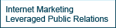 Internet Marketing Leveraged Public Relations