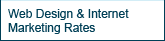 Web Design & Internet Marketing Rates